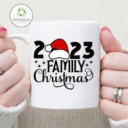 2023 Family Christmas, Family Christmas svg, Matching Family Christmas Shirts svg, Christmas svg, Merry Christmas, Famil