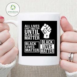 Black lives matter svg bundle, all lives can't matter svg, black lives matter svg