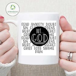 But God SVG ,anxiety fear, cute christianity, god svg, god shirt, god gift,Silhouette svg, decal and vinyl, cricut svg file, SVG cut files, clipart svg,