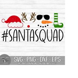 santa squad - instant digital download - svg, png, dxf, and eps files included! christmas, elf, reindeer, snowman, santa hat