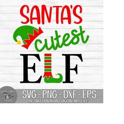 santa&#39;s cutest elf - instant digital download - svg, png, dxf, and eps files included! christmas, elf hat and feet