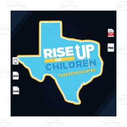 rise up for children, save the children svg, human trafficking, end human trafficking, human trafficking awareness, stop