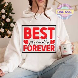 Best Friends Forever SVG PNG, Cute valentine day SVG