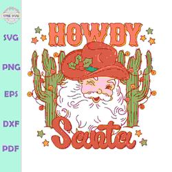 Vintage Howdy Santa Western Cowboy SVG