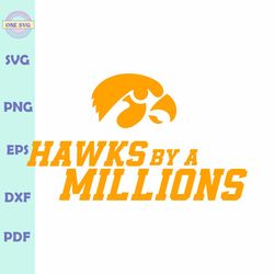 Hawks By A Millions Iowa Hawkeyes SVG