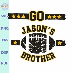 Go Jasons Brother Football SVG
