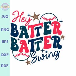 Hey Batter Batter Swing Baseball Mom SVG