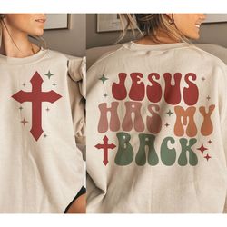 Jesus has my back Front and back svg PNG file, digital download, instant download, digital design, sublimation, eps
