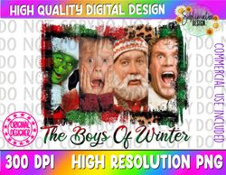 Boys of winter png  Christmas Movie png  Buddy the Elf Png Christmas Sublimation Grinch png Home alone png Christmas png