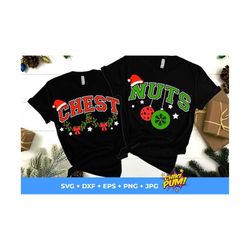 Chest Nuts SVG, Christmas Couple shirts SVG, Funny Christmas SVG, Adult Christmas, Varsity Font, Chest Nuts shirts