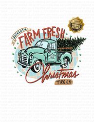 Farm Fresh Christmas Trees PNG-Small Town Christmas png-Christmas Truck png-Blue truck-Red Truck-Farm Fresh Truck png-Ho