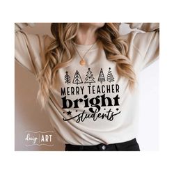 Merry Teacher Bright Students SVG, Teacher Christmas svg, One Merry Teacher, Teacher svg, Merry Teacher svg, Teacher Gift svg,Teacher Claus