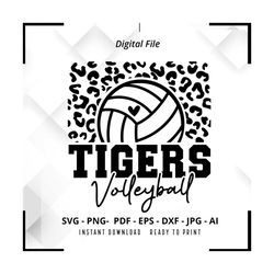 Tigers Volleyball SVG PNG, Tigers svg, Volleyball Shirt svg, Tigers Cheer svg, Tigers png, Tigers Mom, Tigers Shirt svg,Leopard svg,Cut file