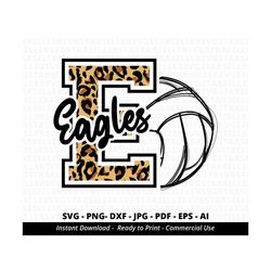Leopard Eagles SVG,Eagles Volleyball svg,Cheer Mom svg,Team Spirit svg,Volleyball Mom svg,Eagles Mascot svg,Eagles Mom svg,Cricut,Silhouette