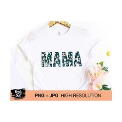 mama floral sublimation transfer, mama floral png, mama sublimation designs, mama clipart, mom Sublimation designs download