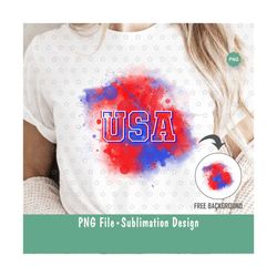 USA Watercolor Sublimation Png, Happy 4th of July Png, Retro America Png, Patriotic painted shirt Png, Red white blue png, USA shirt Png
