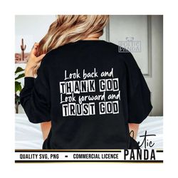 Thank God And Trust God SVG PNG, Religious Svg, Jesus Svg, Created With Purpose Svg, Christian Svg, Trust God Svg, Faith Over Fear Svg