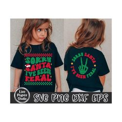 Sorry Santa I&#39;ve Been Feral Svg Png, Holiday Quotes Svg, Merry and Bright Svg, Christmas tshirt Svg, Wavy Stacked, Digital Download Dxf File