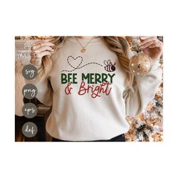 Christmas Bee Merry & Bright SVG | Festive Bee TShirt Design | Bee Svg Cut File For Cricut and Silhouette | Svg Png Eps Dxf