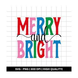 Merry and Bright PNG SVG File, Digital Merry and Bright, Merry and Bright Sublimation, Instant Digital Download