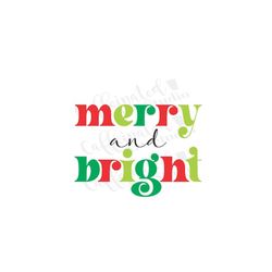 merry svg / merry and bright svg / Merry Christmas svg / Christmas svg / digital download