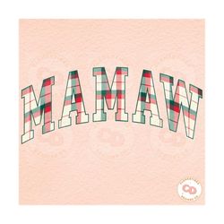 Mamaw Christmas Plaid png-Christmas png,Christmas sublimation,Christmas Grandma png,Trendy png,Tshirt Design,Digital Design,Mamaw png