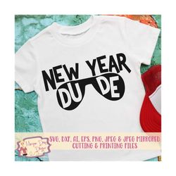 New Year SVG - New Year Dude SVG - Happy New Year SVG - New Year Kids svg - New Years svg - Files for Silhouette Studio/Cricut Design Space