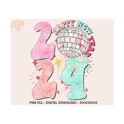 Happy New Year PNG Sublimation Digital Design Download, disco ball png, new years eve png, cheers png, 2024 png, party png, kids png designs