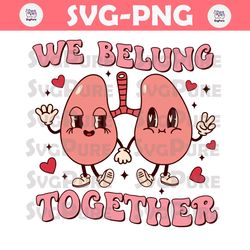 We Belung Together Therapist Valentine SVG