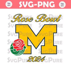 Rose Bowl 2024 Michigan Wolverines Svg Digital Download