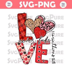 Love Never Fails Faith Valentines Day PNG