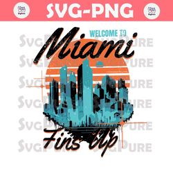 Retro Welcome To Miami Fins Up SVG