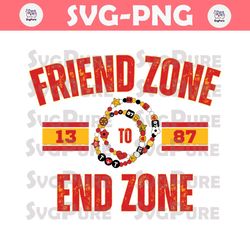 Friend Zone To End Zone Taylor Swift Travis Kelce Svg