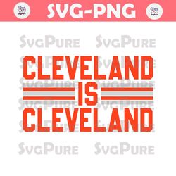 Cleveland Is Cleveland NFL Football SVG
