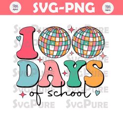 Disco Ball 100 Days Of School SVG