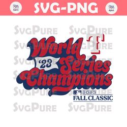 2023 World Series Champions Texas Baseball SVG Cricut Files