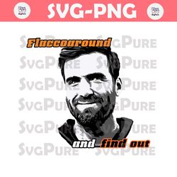 Flaccoaround And Find Out Joe Flacco Svg Download