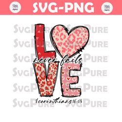 Valentine Love Never Fails Religious SVG