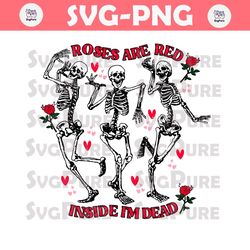 Roses Are Red Inside Me Dead Dancing Skeleton PNG