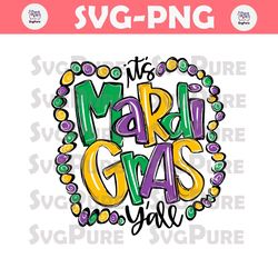 Its Mardi Gras Yall Festival SVG