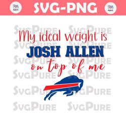 My Ideal Weight Is Josh Alien On Top Of Me Svg