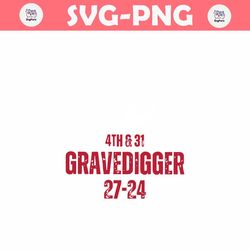 4th And 31 Iron Bowl Gravedigger SVG