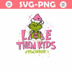 Love Them Kids Teacher Life SVG