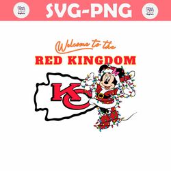 Minnie Mouse Welcome To The Chiefs King Dom Svg