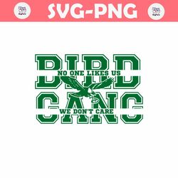 Bird Gang No One Likes Us We Dont Care SVG