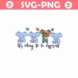 Its Okay To Be Different Funny Elephant SVG