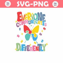 Everyone Communicates Differently Butterfly SVG