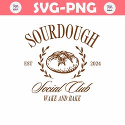 Sourdough Social Club Wake and Bake 2024 SVG