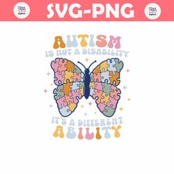Its Not A Disability Its A Different Ability Butterfly SVG