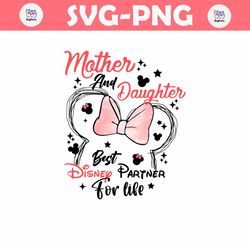 Mother and Daughter Best Disney Partner For Life PNG